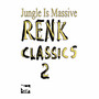 Jungle is Massive: Renk Classics 2