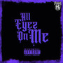 All Eyez On Me (Explicit)