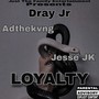 Loyalty (Explicit)