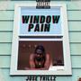 Window Pain (Explicit)