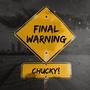 FINAL WARNING (Explicit)