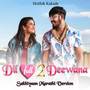 Dil Full 2 Deewana (Sakhiyaan Marathi)