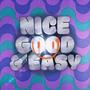 Nice, Good & Easy (feat. Z.Dimention)