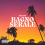 BAGNO SERALE (Explicit)