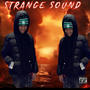 Strange sound (Explicit)