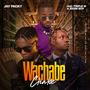 Wachabe Chabe (feat. Triple M & Ridim Boy)