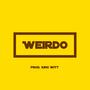 Weirdo (Explicit)