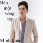 Bên một vòng tay