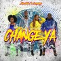 Change Ya (feat. B Airi, Trax, Troy & L Samone)