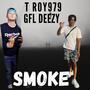 Smoke (feat. GFL Deezy) [Explicit]