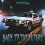 Back to the Future (Explicit)