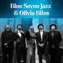 Blue Seven (with Olivia Bliss)