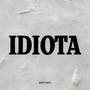 Idiota