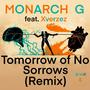 Tomorrow of No Sorrows (feat. Xverzez)