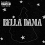 Bella Dama (Explicit)