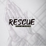 Rescue ( Save Me Riddim )