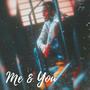 Me & You (Explicit)