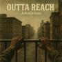 Outta Reach (Explicit)