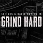 Grind Hard