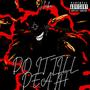 Do It Till Death S7 (Explicit)