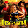 Desgraçada (Explicit)