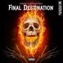 Final Destination (feat. Kiddalz & Umnandi Raw)