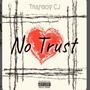 No Trust (Explicit)