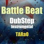 Battle Beat DubStep Instrumental