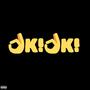 ok! ok! (Explicit)