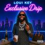 Exclusive Drip (Explicit)