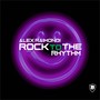 Rock to the Rhythm (Biorhythm Mix)