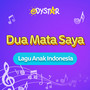 Dua Mata Saya (Pak Kasur Collaboration)