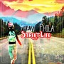 Street Life (Explicit)