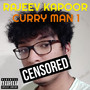 Curry Man 1 (Explicit)