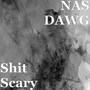 **** Scary (Explicit)