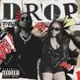 DROP (feat. Keshia Kash) [Chitown Remix] [Explicit]