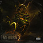 The Worst (Explicit)