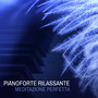 Pianoforte rilassante: Meditazione perfetta - Delicata musica per pianoforte, Dormire meglio, Terapia naturale, Calma e armonia