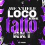 Me vuelve loco ese TATTO RKT (Remix) [Explicit]