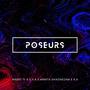 POSEURS (feat. C.Y.A, Armita Ghazinezam & A.A) [Explicit]