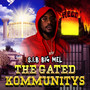 THE GATED KOMMUNITYS (Explicit)