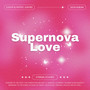 Supernova Love