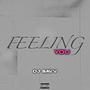 Feeling You (Explicit)