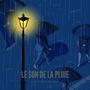 Le son de la pluie (feat. YNS) [Explicit]