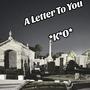 A Letter To You