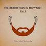 THE RICHEST MAN IN BROWARD: VOL 1 (Explicit)