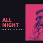 All Night (Original Mix)