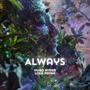 Always (feat. Lola Payne)