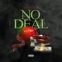 No Deal (Explicit)