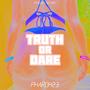 Truth or Dare (Explicit)